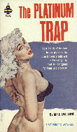 The Platinum Trap by Paul Rader